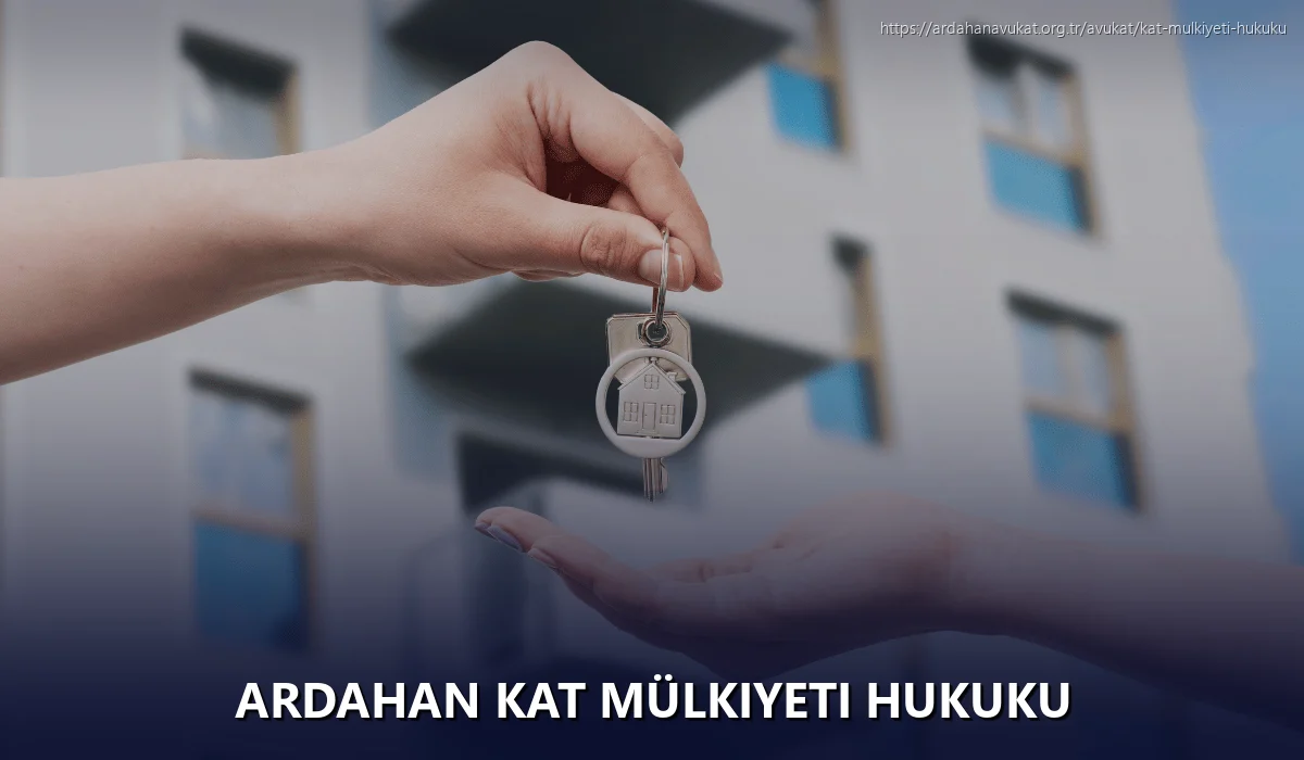 Ardahan Kat Mülkiyeti Hukuku
