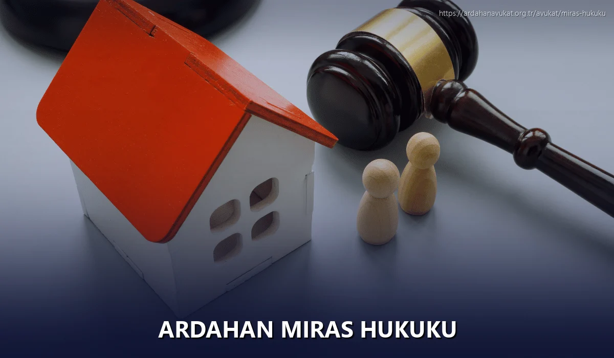 Ardahan Miras Hukuku